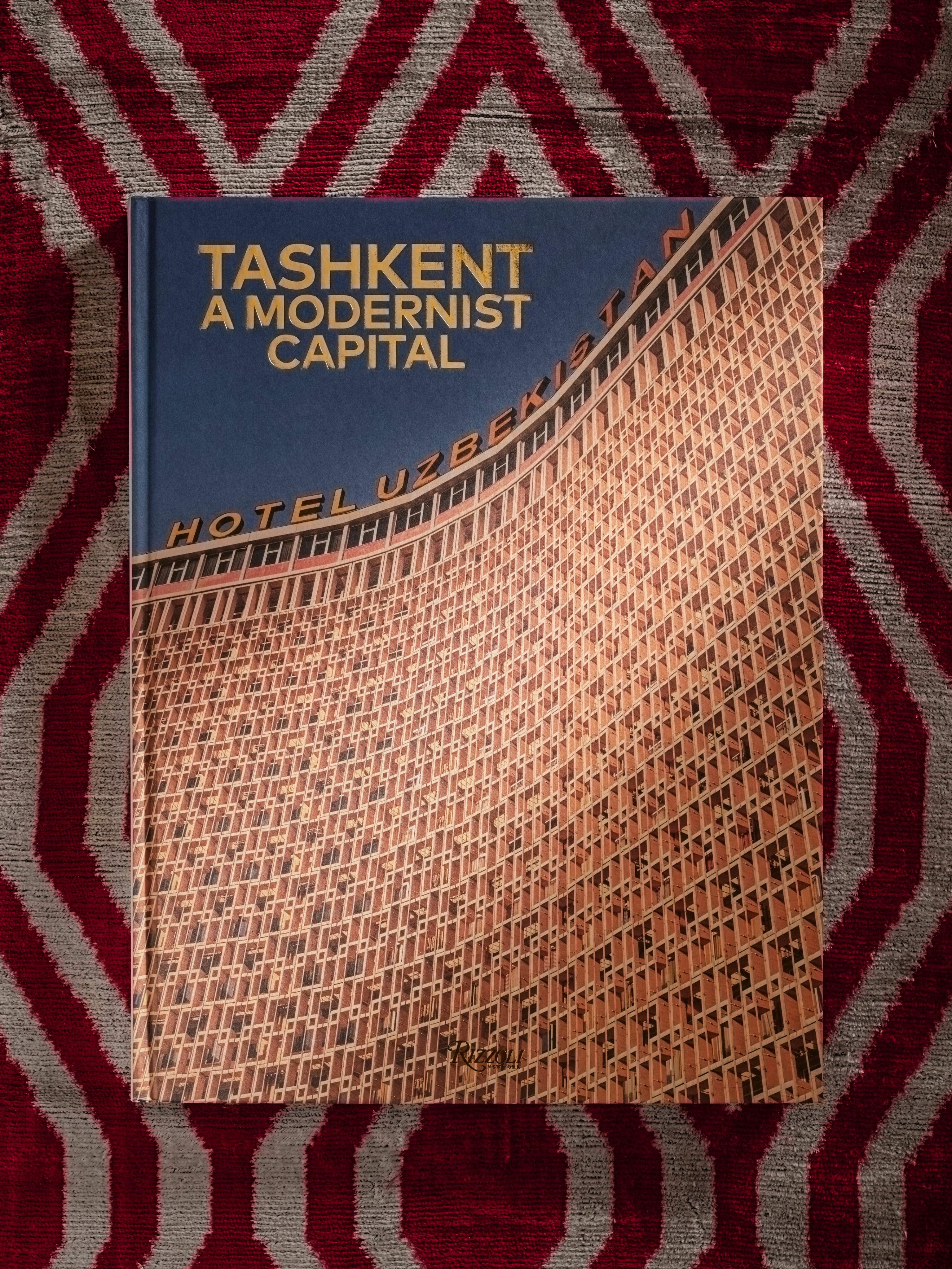 TASHKENT: A MODERNIST CAPITAL